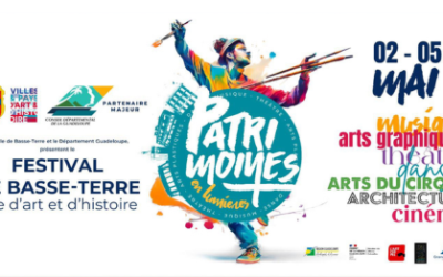 Le festival de Basse-Terre, Ville d’art et d’histoire « Patrimoines en Lumières »