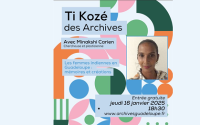 « Les femmes indiennes en Guadeloupe : histoires et créations » : thème du premier Ti kozé des Archives départementales